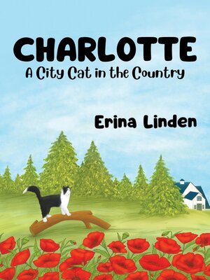 cover image of CHARLOTTE, a City Cat in the Country